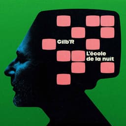 L'ÉCOLE DE LA NUIT - Gilb'R