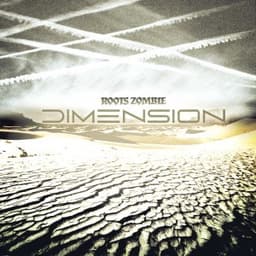 Dimension - Roots Zombie