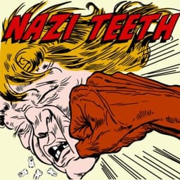 Nazi Teeth - Dead Pioneers & Cheap Perfume
