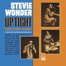 Uptight (Everything's Alright) - Stevie Wonder