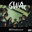 6WA - BigXthaPlug & Ro$ama & MurdaGang PB & Yung Hood & 600 Ent.
