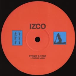 Strike a Pose (feat. Camille Munn) - IZCO & Camille Munn