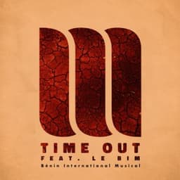 Time Out - Malted Milk & Benin International Musical